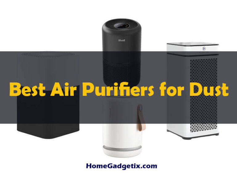 The 8 Best Air Purifiers for Dust of 2024 (Ultimate Buying Guide)