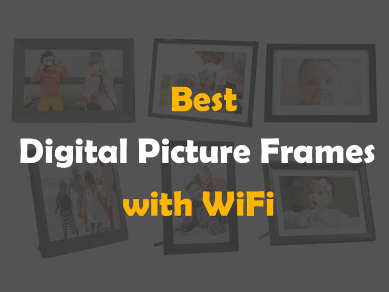 The 10 Best Digital Picture Frames with WiFi of 2024 (Buying Guide and Reviews)