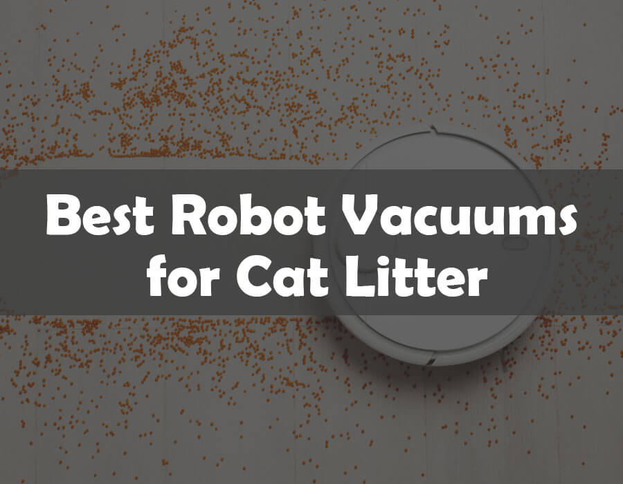 best robot vacuums for cat litter